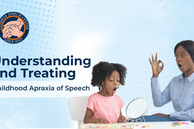 Understanding and Treating Childhood Apraxia of Speech