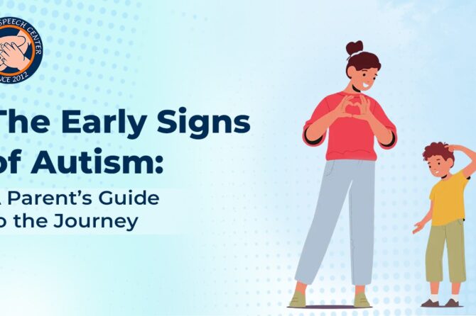 The Early Signs of Autism: A Parent’s Guide to the Journey